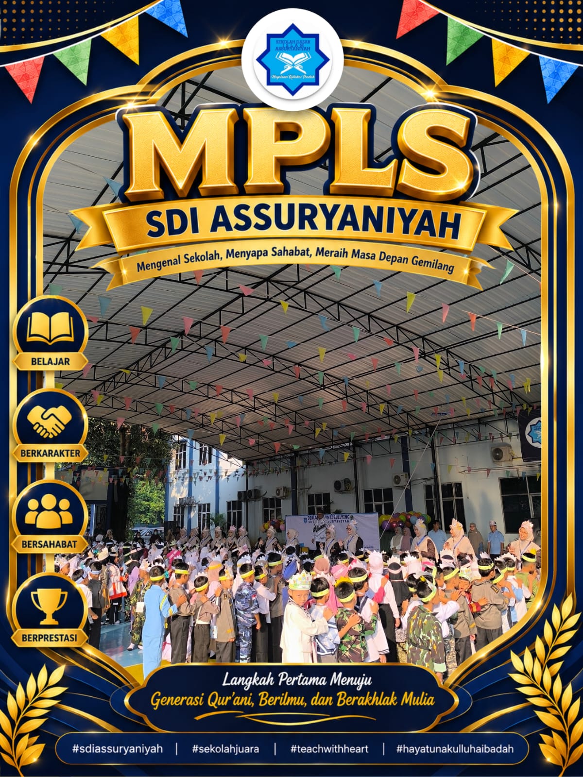 MPLS Ramah dan Beradab SDI Assuryaniyah diikuti peserta didik baru untuk membangun karakter dan mencegah bullying.